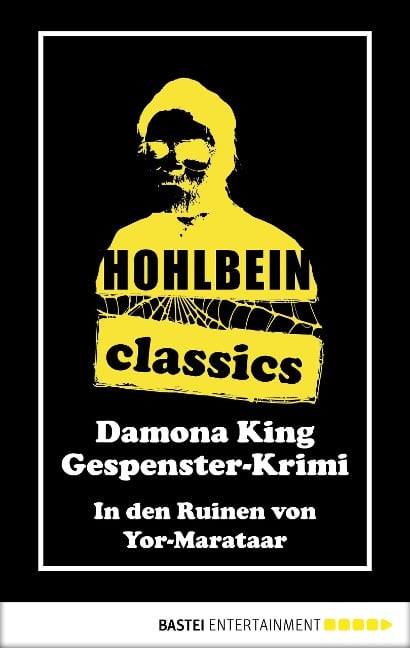 Hohlbein Classics - In den Ruinen von Yor-Marataar - Wolfgang Hohlbein