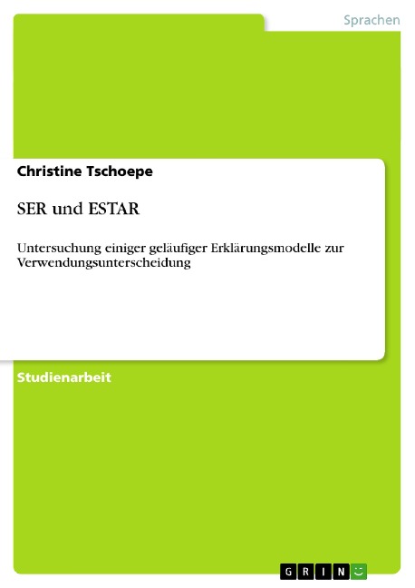 SER und ESTAR - Christine Tschoepe