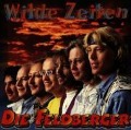 Wilde Zeiten - Feldberger