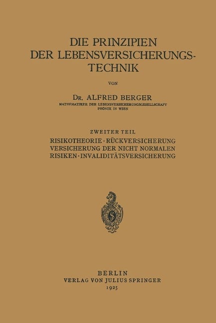 Die Prinzipien der Lebensversicherungstechnik - Alfred Berger
