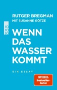 Cover-Bild zum Titel 'Wenn das Wasser kommt' von 'Rutger Bregman'