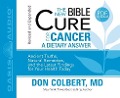 The New Bible Cure for Cancer (Library Edition) - Don Colbert