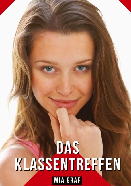 Das Klassentreffen - Mia Graf