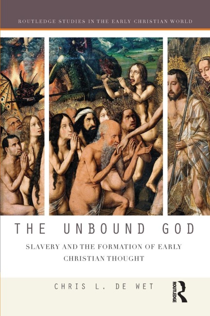 The Unbound God - Chris L. De Wet