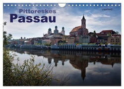 Cover-Bild zum Titel 'Pittoreskes Passau (Wandkalender 2027 DIN A4 quer), CALVENDO Monatskalender' von 'U. Boettcher'