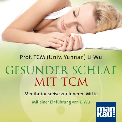 Gesunder Schlaf mit TCM - Li Wu