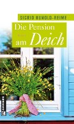 Die Pension am Deich - Sigrid Hunold-Reime