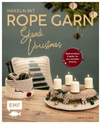 Cover-Bild zum Titel 'Häkeln mit Rope-Garn super easy - Skandi-Christmas' von 'Natalie Nar'