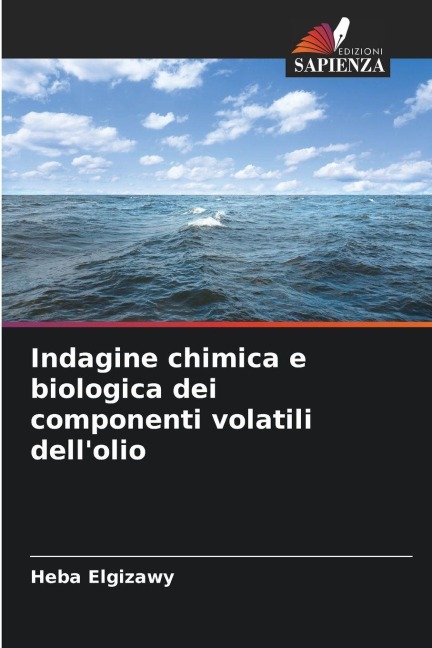 Indagine chimica e biologica dei componenti volatili dell'olio - Heba Elgizawy