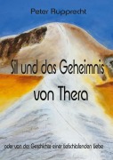 Cover-Bild zum Titel 'Sil und das Geheimnis von Thera' von 'Peter Rupprecht'