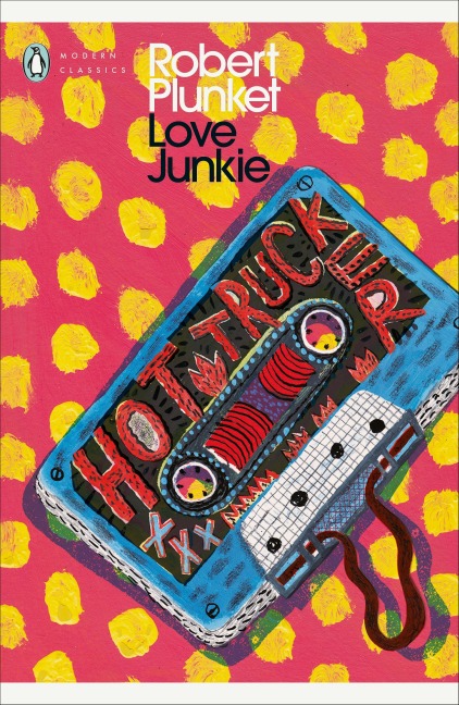 Love Junkie - Robert Plunket
