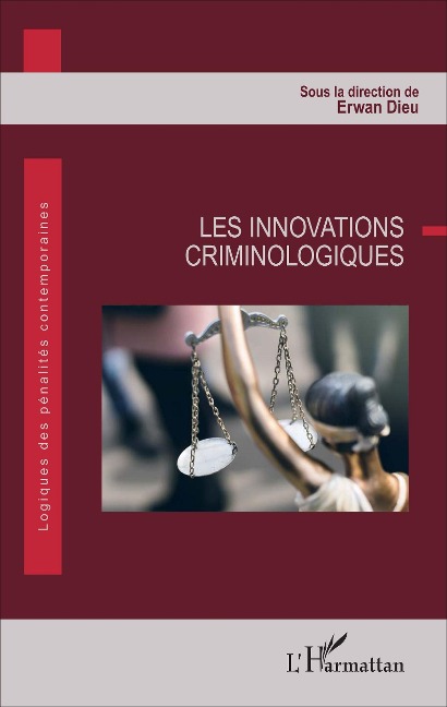 Les innovations criminologiques - Dieu