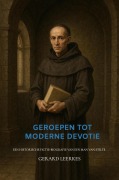 Cover-Bild zum Titel 'Geroepen tot Moderne Devotie' von 'Gerard Leerkes'