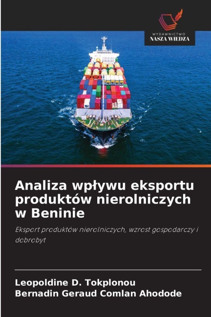Analiza wp¿ywu eksportu produktów nierolniczych w Beninie - Leopoldine D. Tokplonou, Bernadin Géraud Comlan Ahodode
