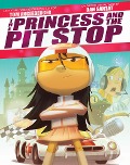 Cover-Bild zum Titel 'The Princess and the Pit Stop' von 'Tom Angleberger'
