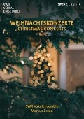 Weihnachtskonzerte - Marcus/SWR Vokalensemble Creed