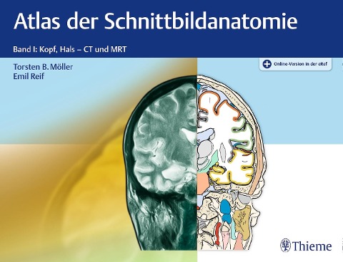 Atlas der Schnittbildanatomie. Band 01 - Torsten Bert Möller, Emil Reif