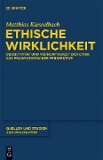 Cover-Bild zum Titel 'Ethische Wirklichkeit' von 'Matthias Kiesselbach'