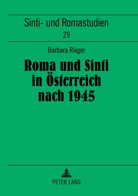 Roma und Sinti in Österreich nach 1945 - Barbara Rieger