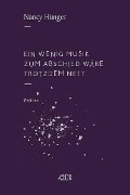 Cover-Bild zum Titel 'Ein wenig Musik zum Abschied wäre trotzdem nett' von 'Nancy Hünger'