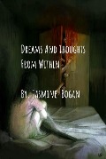Cover-Bild zum Titel 'Dreams And Thoughts From Within' von 'Jasmine Bogan'