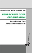 Cover-Bild zum Titel 'Herrschaft oder Organisation' von ''