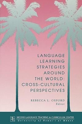 Language Learning Strategies Around the World - 