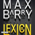 Cover-Bild zum Titel 'Lexicon' von 'Max Barry'