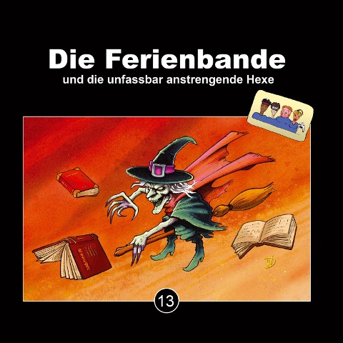 Die Ferienbande und die unfassbar anstrengende Hexe - Die Ferienbande