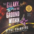 Cover-Bild zum Titel 'The Galaxy, and the Ground Within' von 'Becky Chambers'