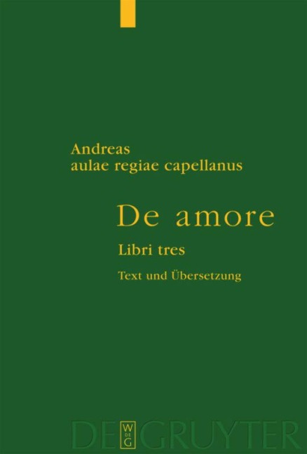 Von der Liebe - Andreas Capellanus