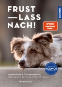 Cover-Bild zum Titel 'Frust lass nach!' von 'Maren Grote'