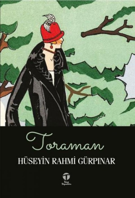 Toraman - Hüseyin Rahmi Gürpinar