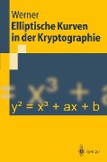 Cover-Bild zum Titel 'Elliptische Kurven in der Kryptographie' von 'Annette Werner'