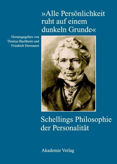 "Alle Persönlichkeit ruht auf einem dunkeln Grunde" - 