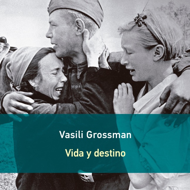 Vida y destino - Vasili Grossman