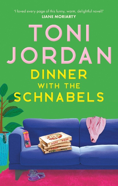 Dinner with the Schnabels - Toni Jordan