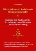 Cover-Bild zum Titel 'Wirtschafts- und Sozialkunde (Gesamtwirtschaft) für Kauffrau und Kaufmann für Versicherungen und Finanzen (Baden-Württemberg)' von 'Christoph Basek'