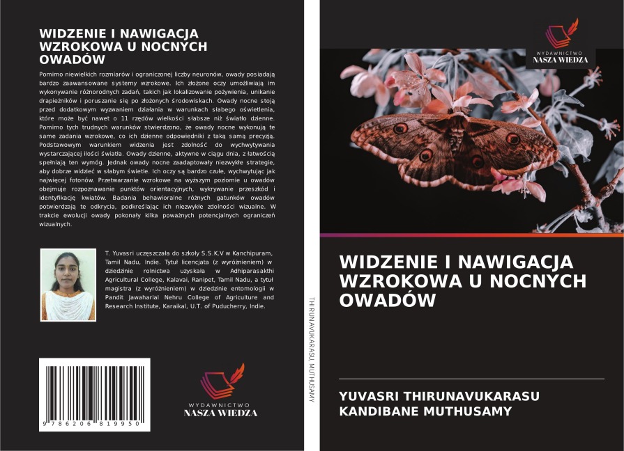 WIDZENIE I NAWIGACJA WZROKOWA U NOCNYCH OWADÓW - Yuvasri Thirunavukarasu, Kandibane Muthusamy