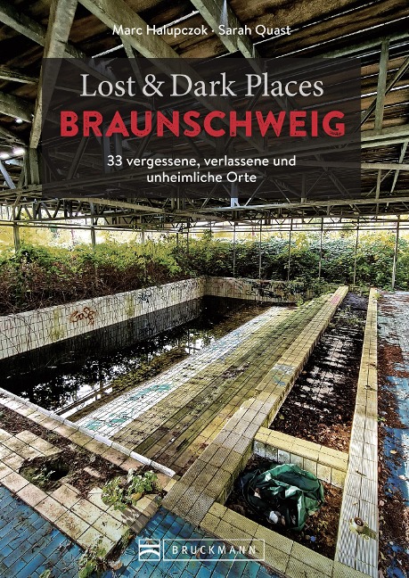 Lost & Dark Places Braunschweig - Marc Halupczok