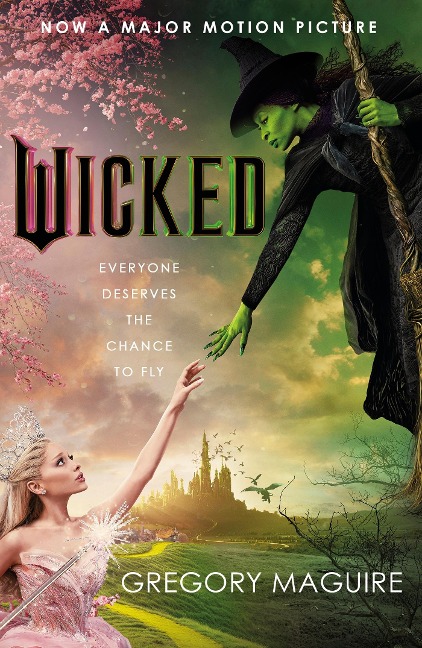 Wicked. Film Tie-In - Gregory Maguire