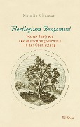 Florilegium Benjamini - Natalie Chamat