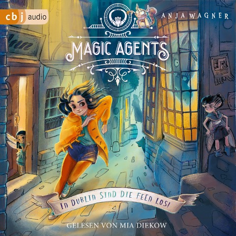 Magic Agents - In Dublin sind die Feen los! - Anja Wagner