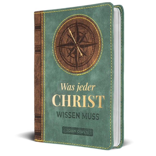 Was jeder Christ wissen muss - Owen John