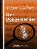 Cover-Bild zum Titel 'Der Doppelgänger (mit Illustrationen)' von 'Edgar Wallace'