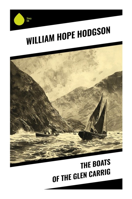The Boats of the Glen Carrig - William Hope Hodgson