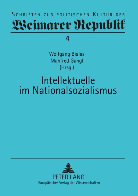 Intellektuelle im Nationalsozialismus - 