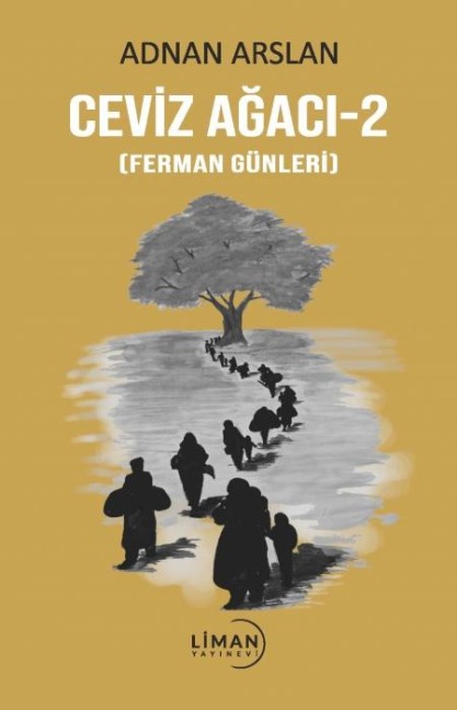 Ceviz Agaci 2 - Ferman Günleri - Adnan Arslan