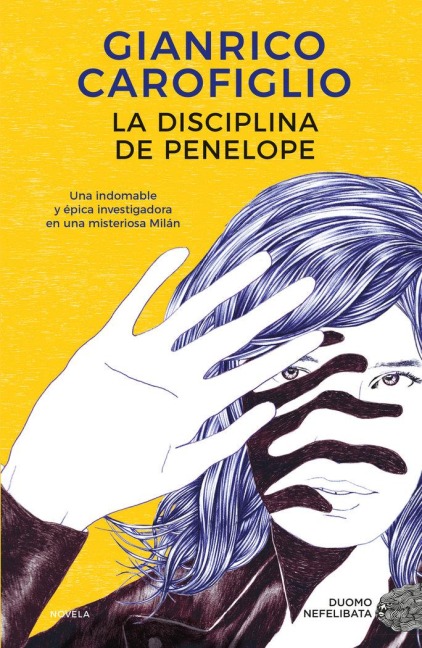 Disciplina de Penelope, La - Gianrico Carofiglio