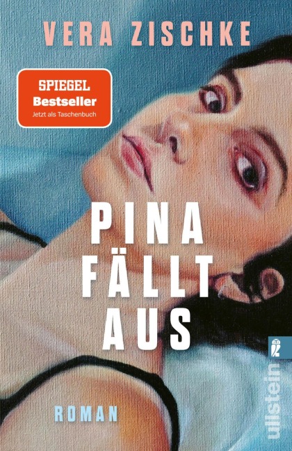 Pina fällt aus - Vera Zischke